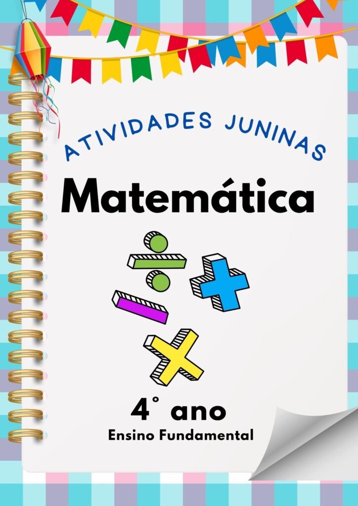 Atividade junina de matemática 4° ano
