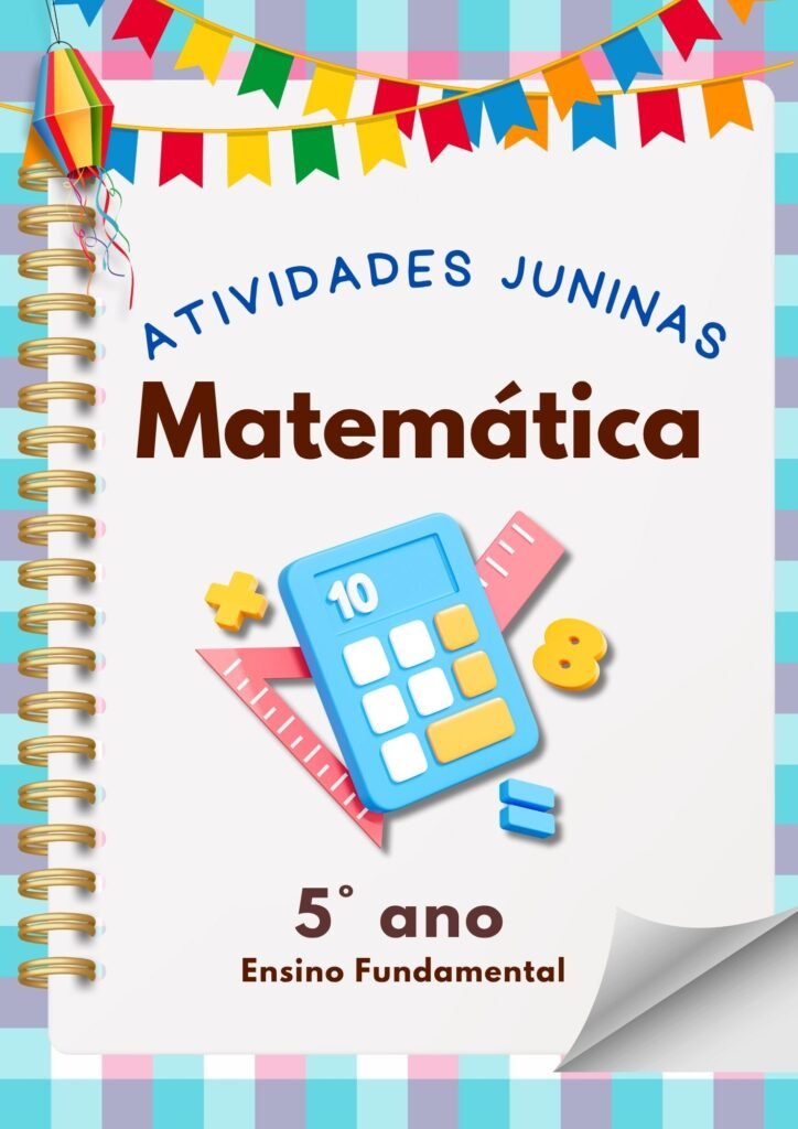 Atividade junina de matemática 5° ano