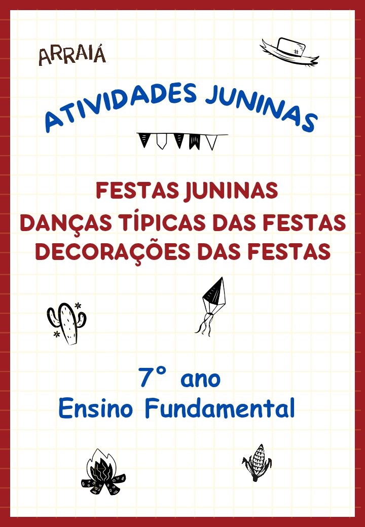 Atividades sobre Festas Juninas - 7º ano