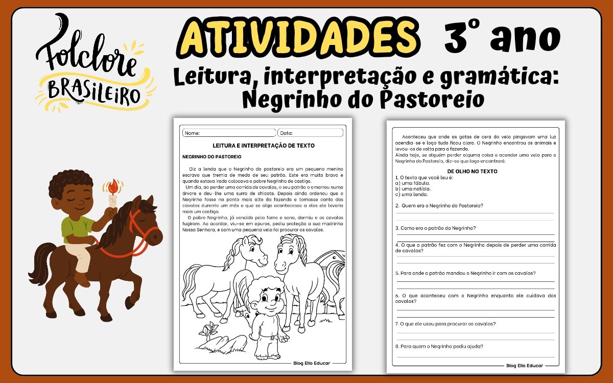 Atividades do Folclore 3° ano_ Negrinho do Pastoreio
