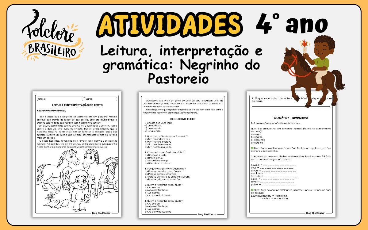 Atividades do Folclore 4° ano_ Negrinho do Pastoreio