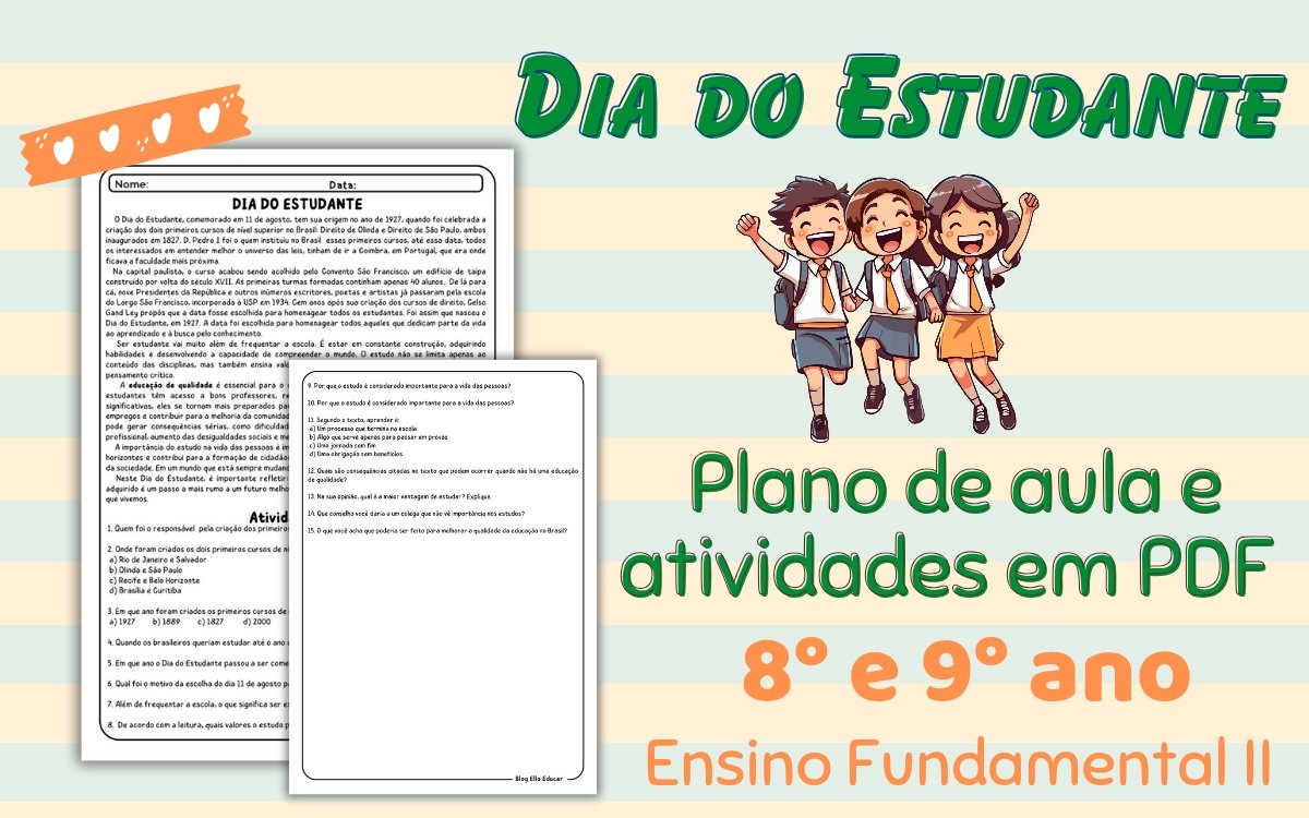 Atividades para o dia do estudante 8° e 9° ano