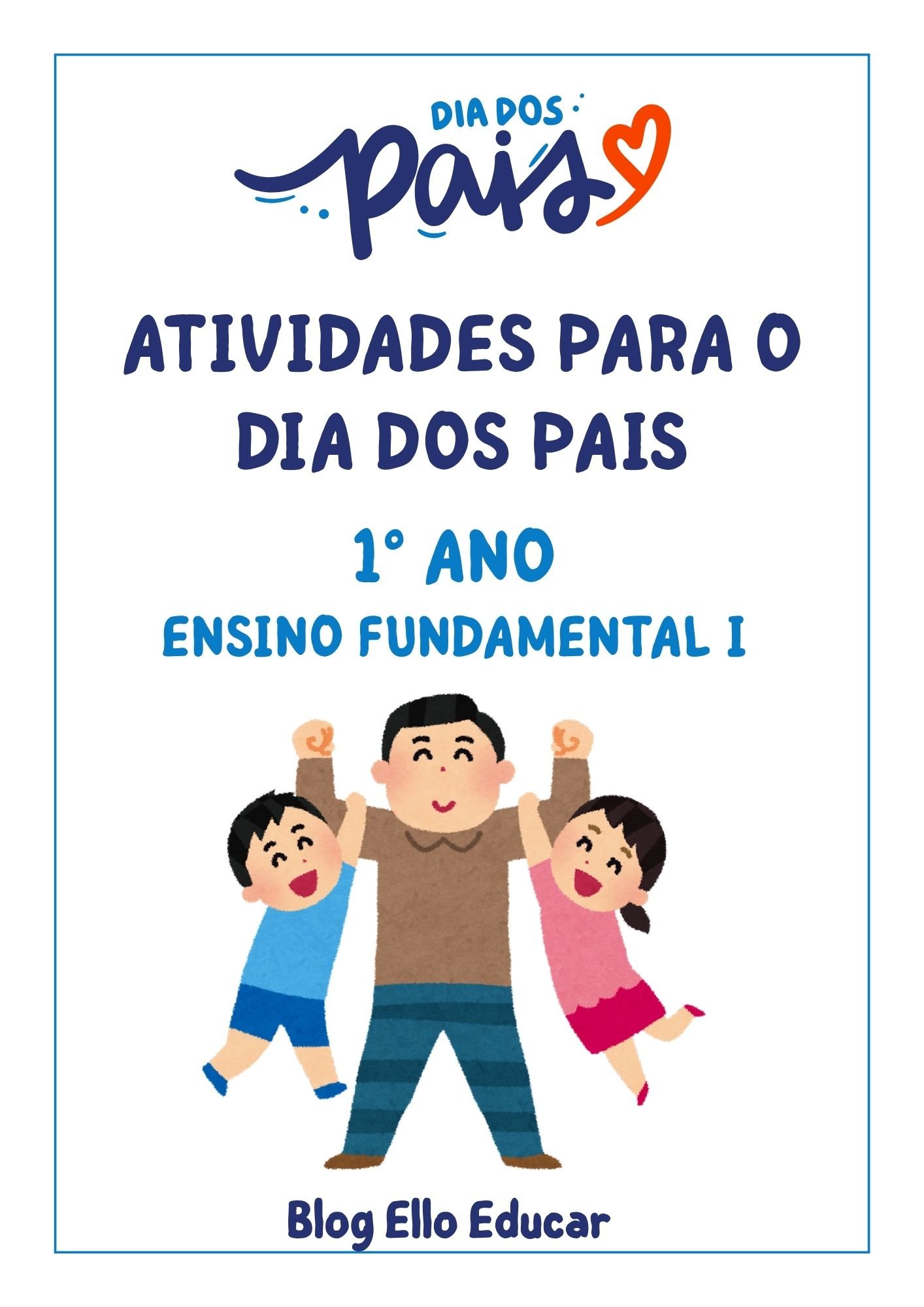 Atividades para o dia dos pais 1° ano