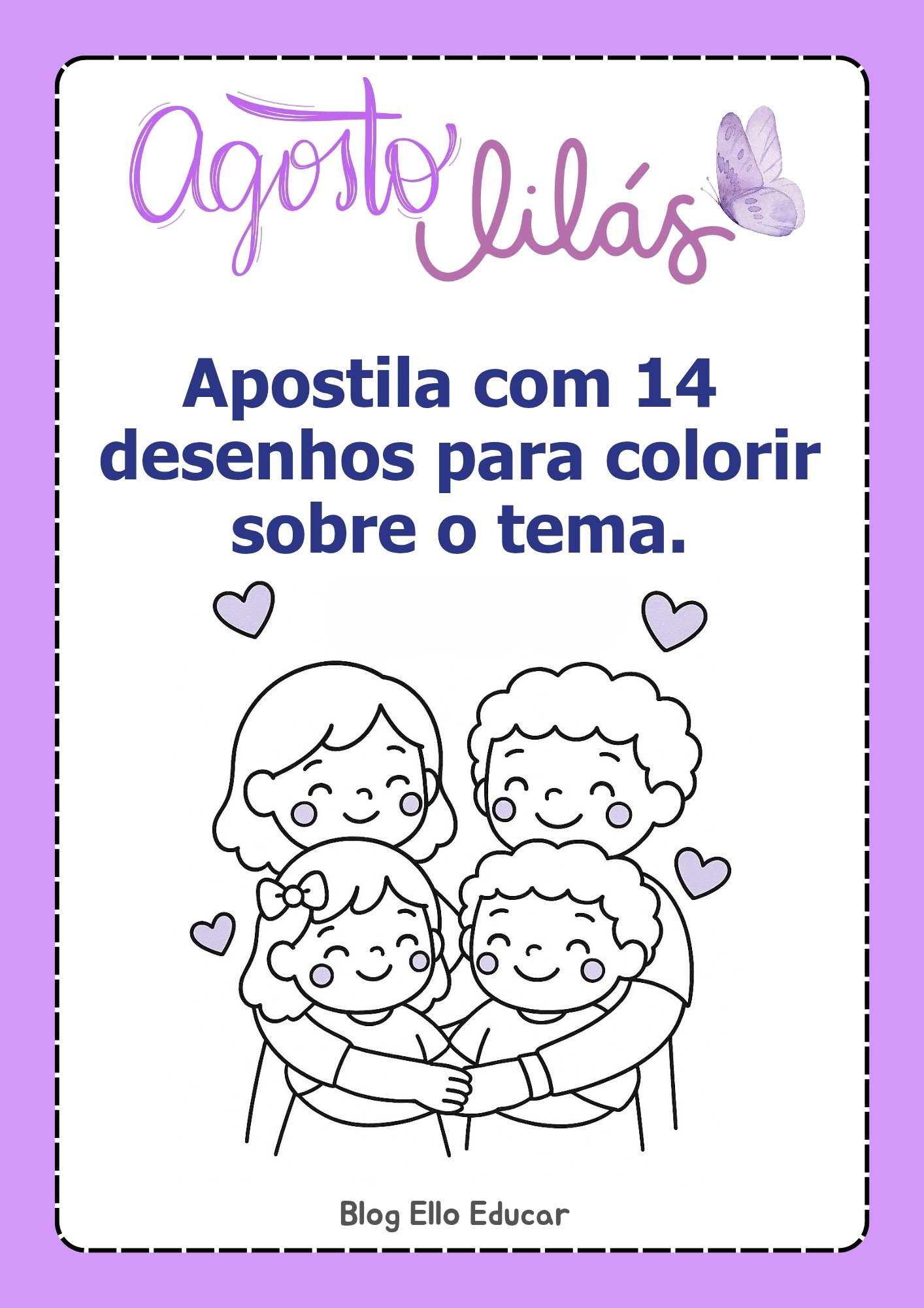 Desenhos para colorir sobre o Agosto lilás