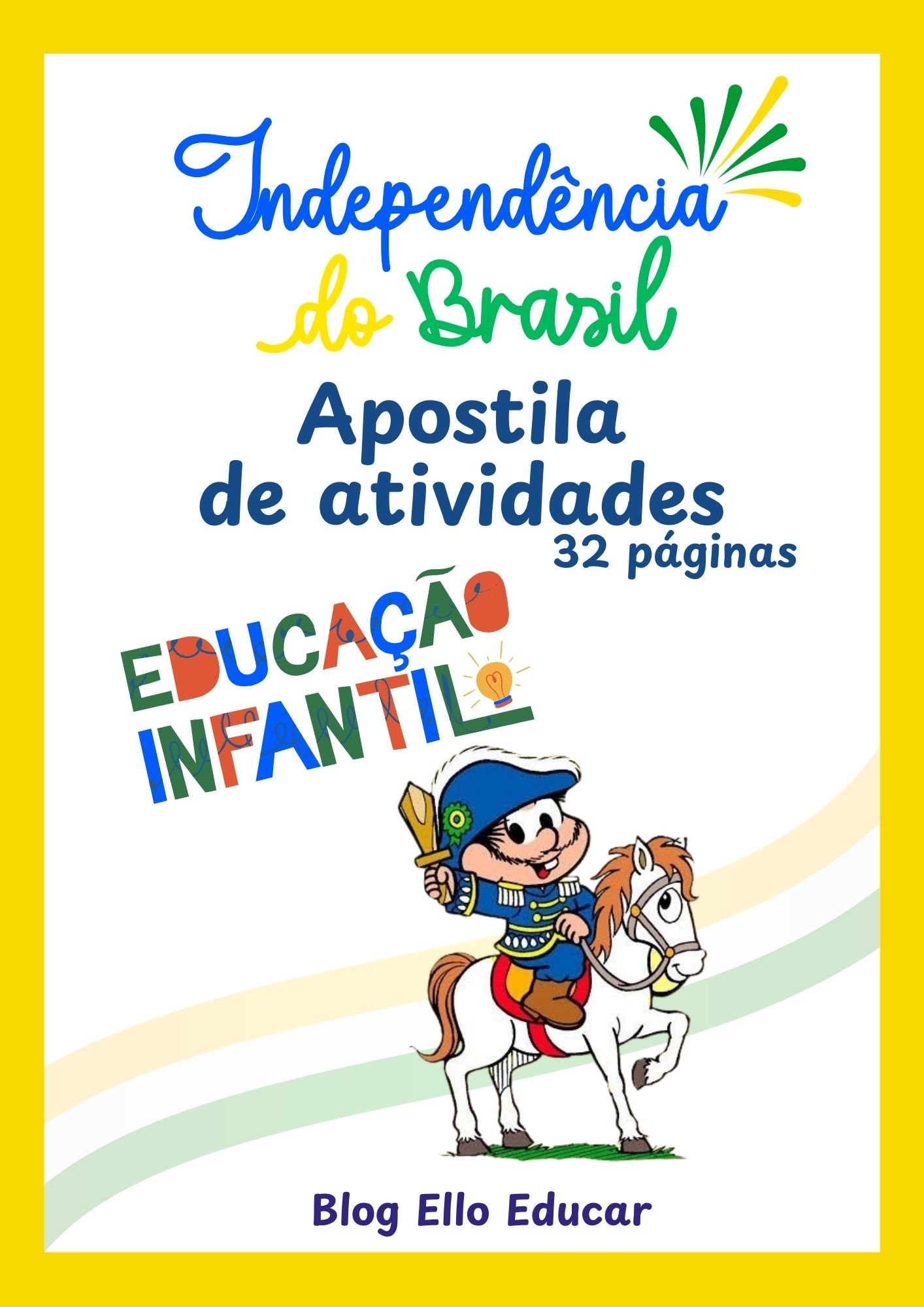 Atividades sobre a Independência do Brasil para Educação infantil