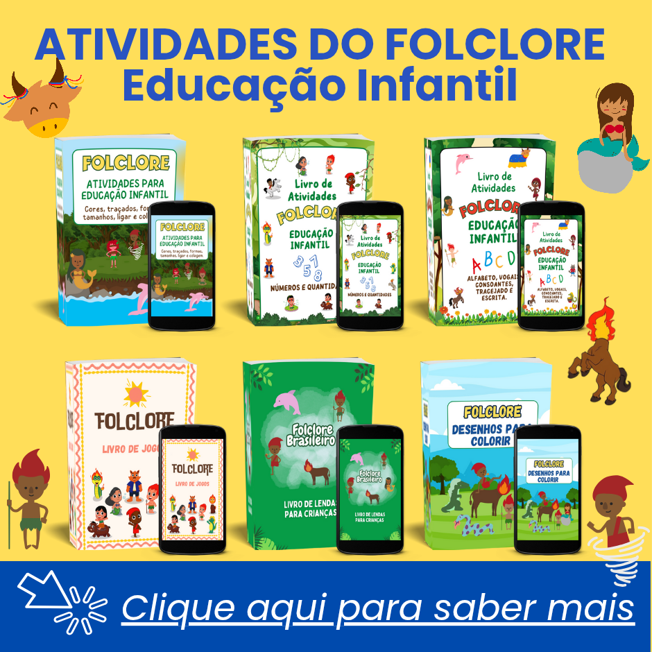 Atividades do Folclore para Educação Infantil