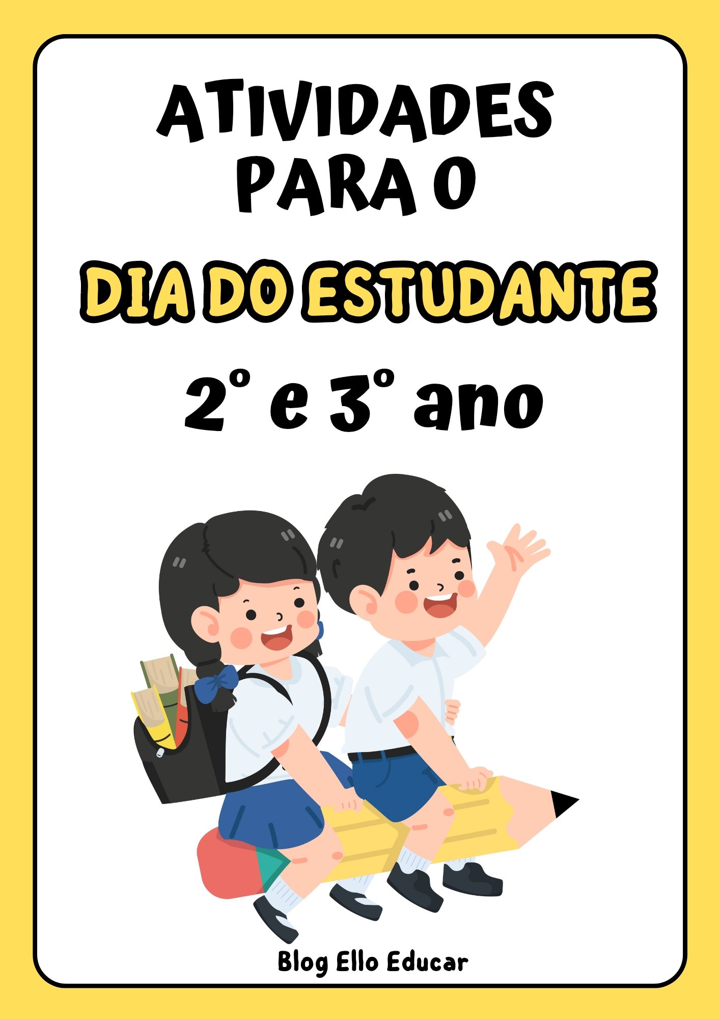atividades para o dia do estudante 2° e 3° ano
