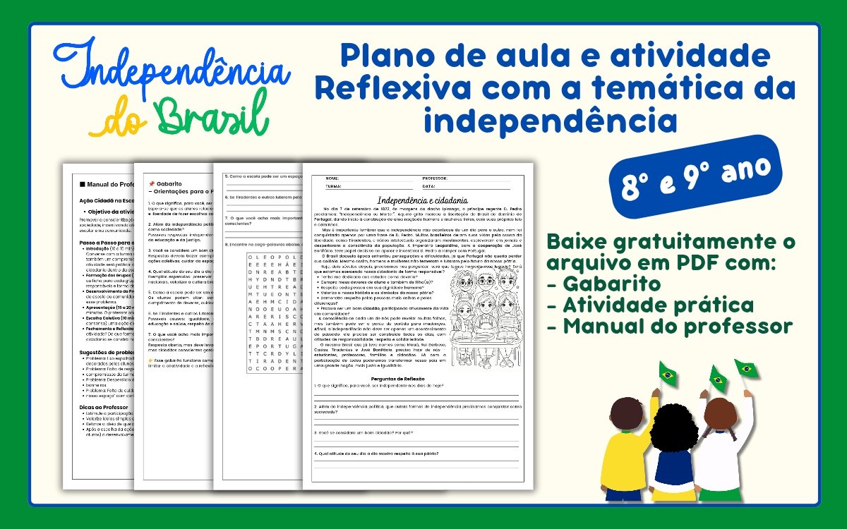 Atividades do 7 de setembro 8° e 9° ano com gabarito