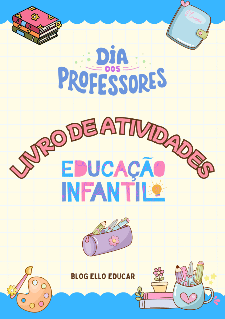 Atividades dia do professor educação infantil