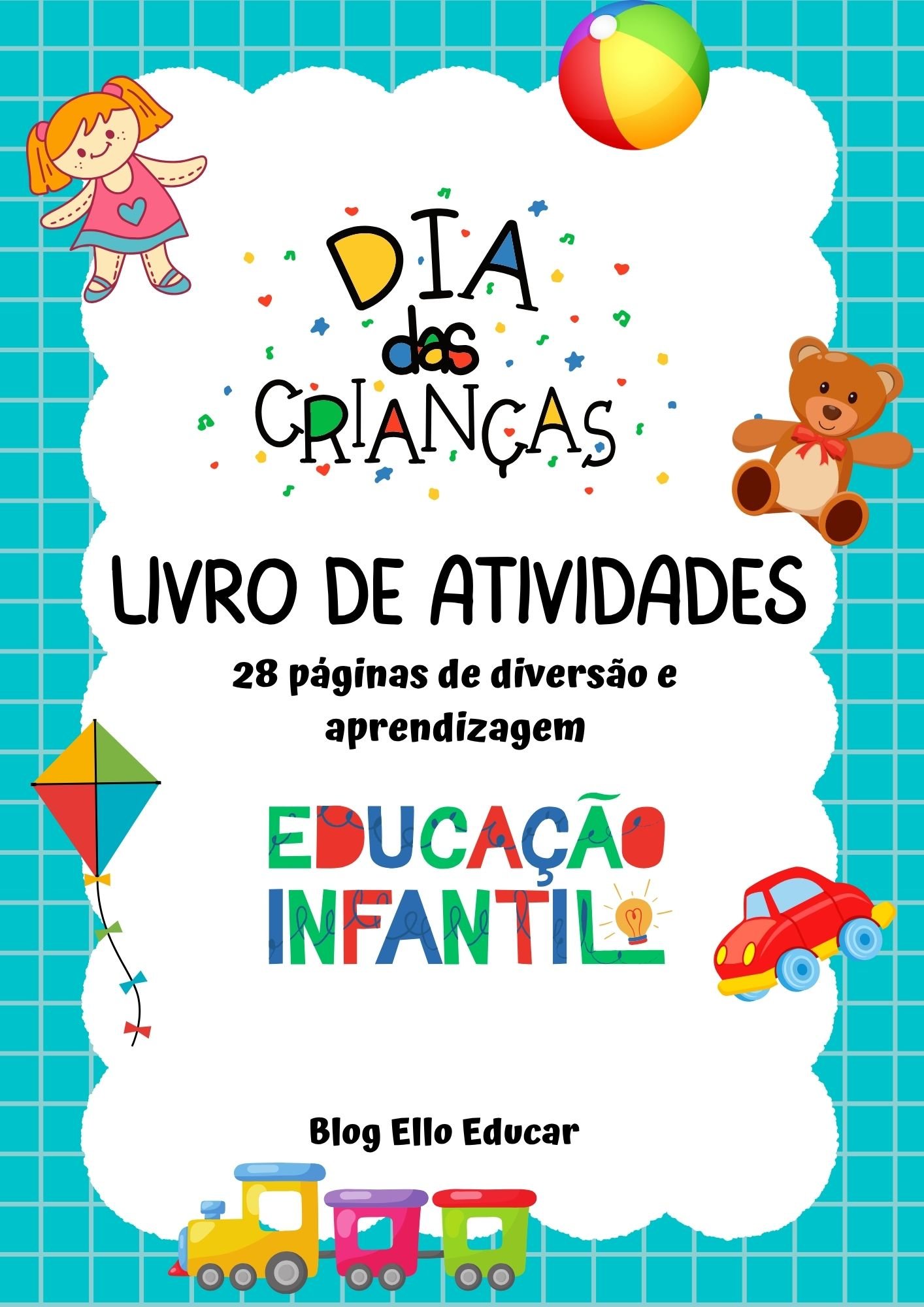 Atividades do Dia das Crianças - Educação Infantil