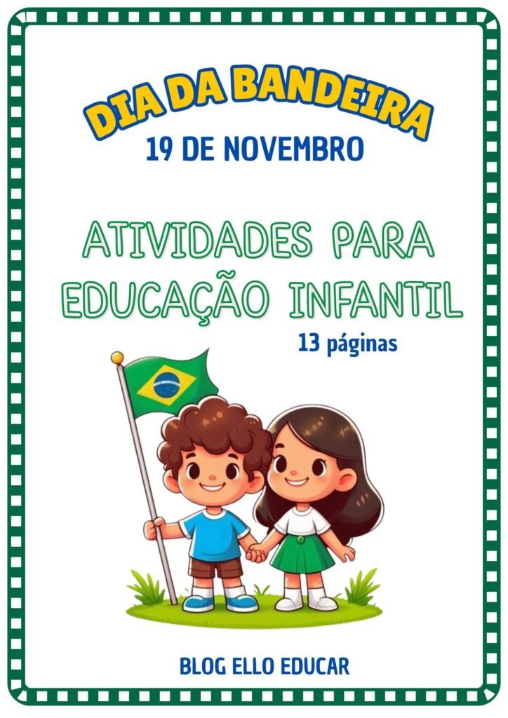 Atividades Dia da Bandeira - Educação In