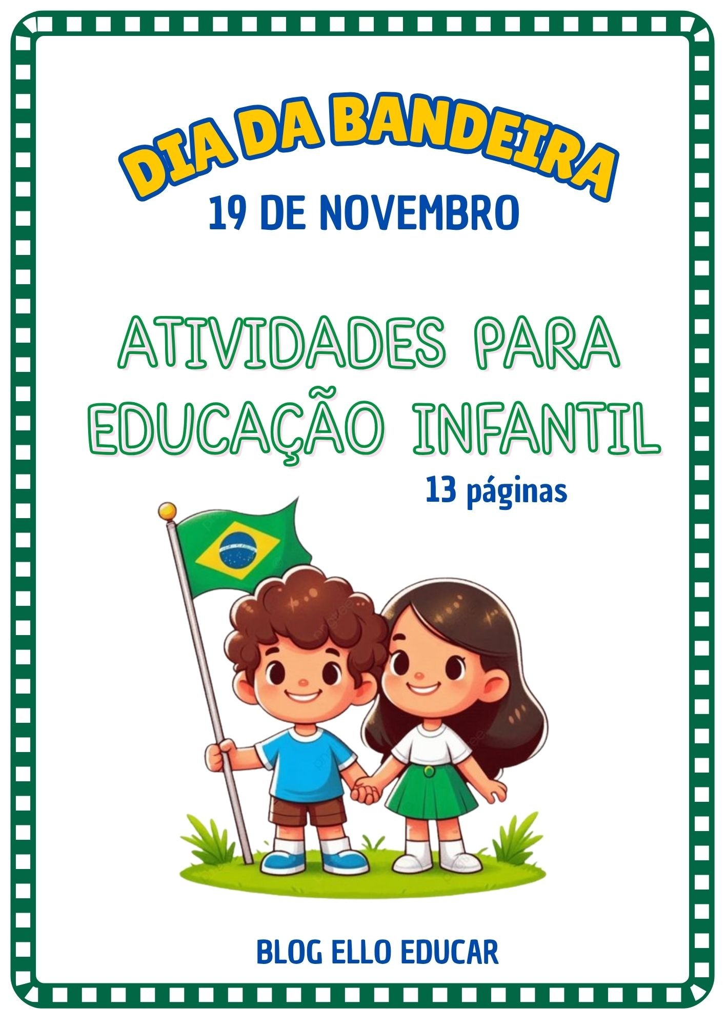 Atividades Dia da Bandeira - Educação In