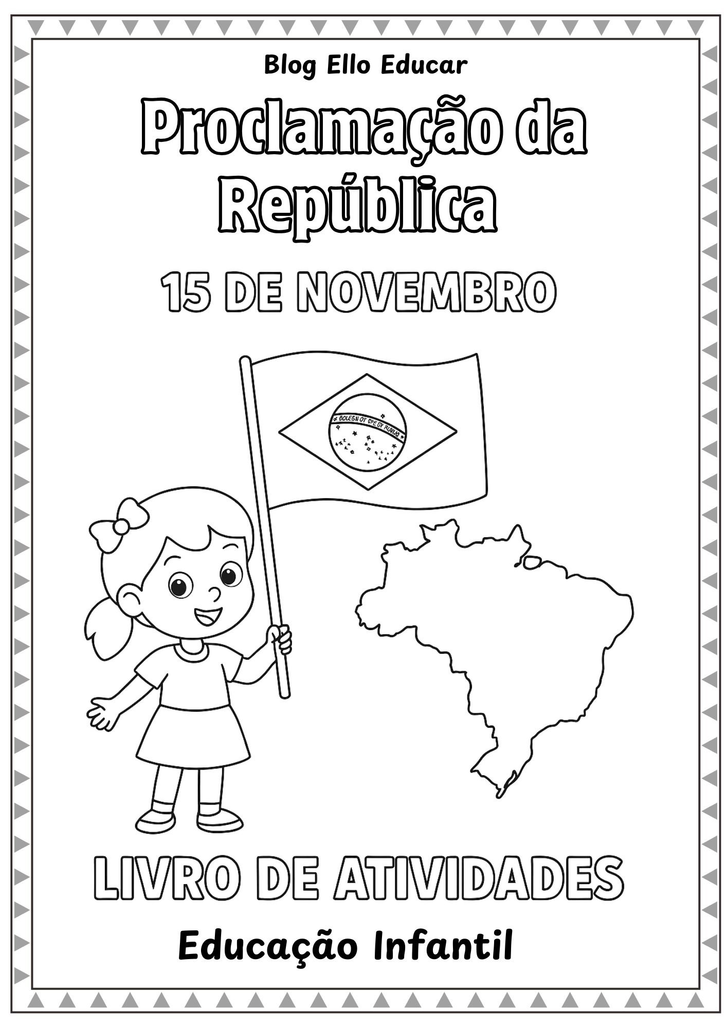 Atividades Proclamação da República - Educação Infantil