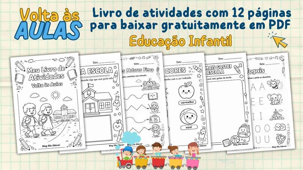Atividades de Volta às Aulas Educação Infantil: PDF gratuito para baixar