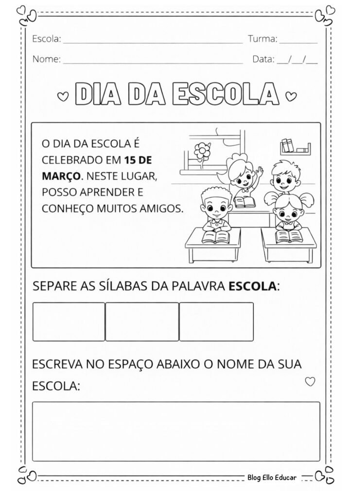 Atividades Dia da Escola Alfabetização