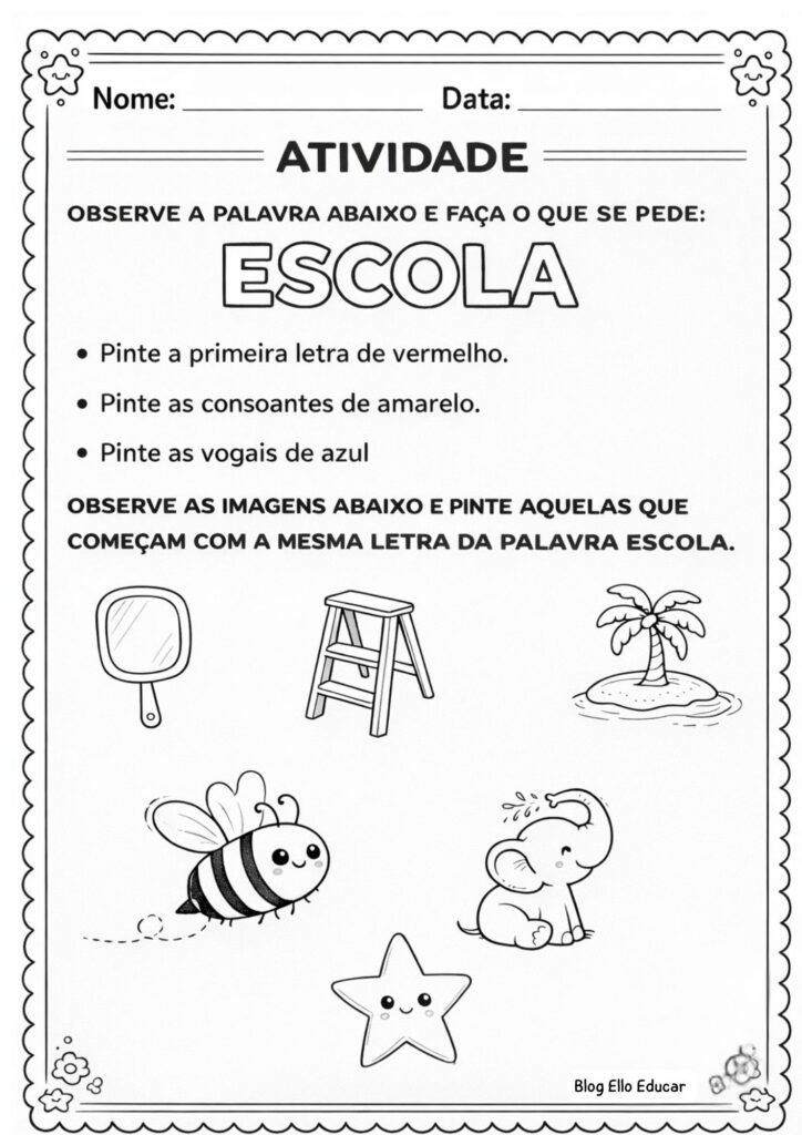 Atividades Dia da Escola Alfabetização