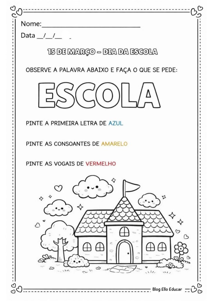 Atividades Dia da escola alfabetização