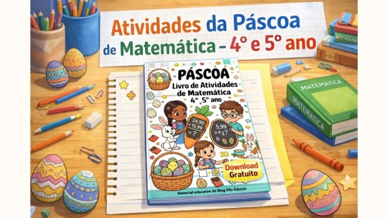 Atividades de Páscoa de Matemática 4° e 5° ano
