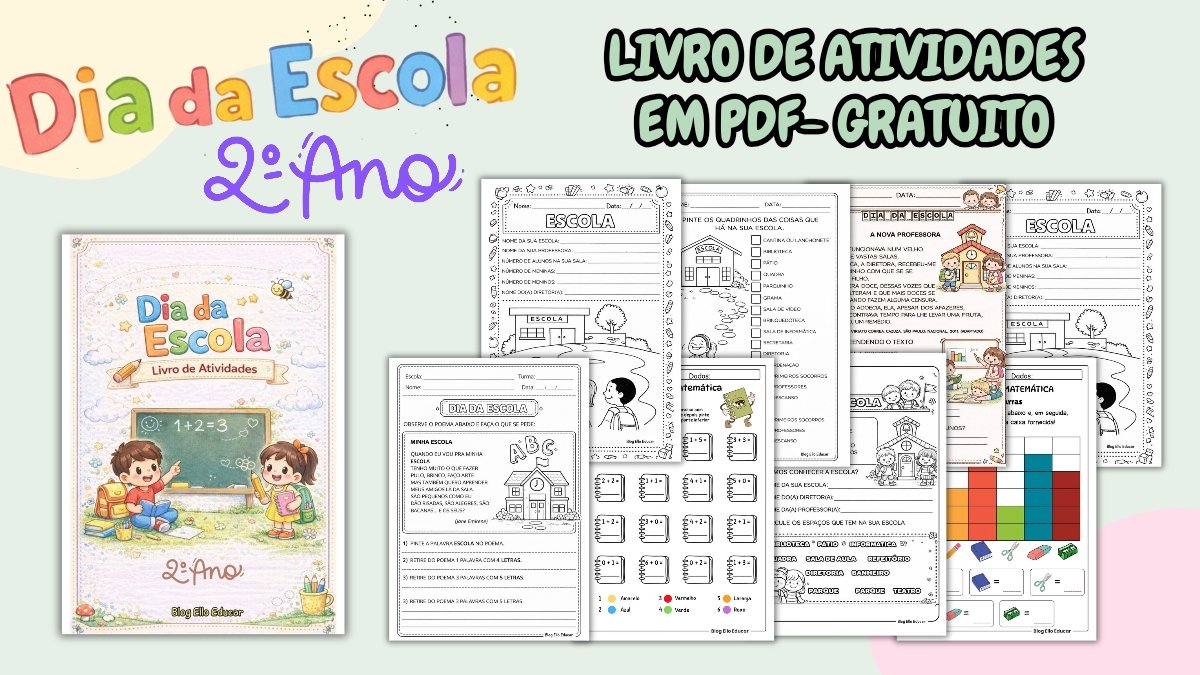 Atividades Dia da Escola 2° ano