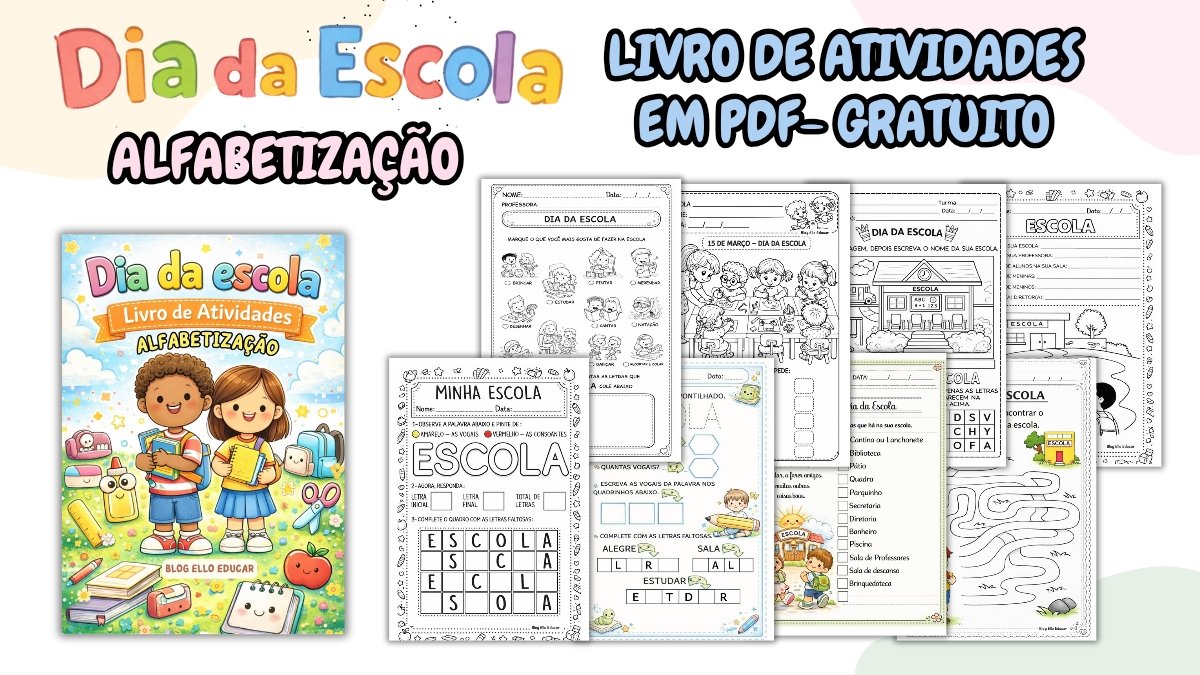 Atividades dia da escola alfabetização