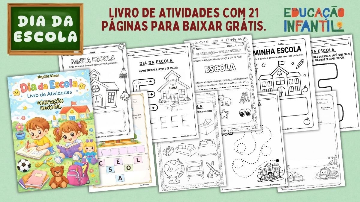 Atividades Dia da Escola educação infantil.