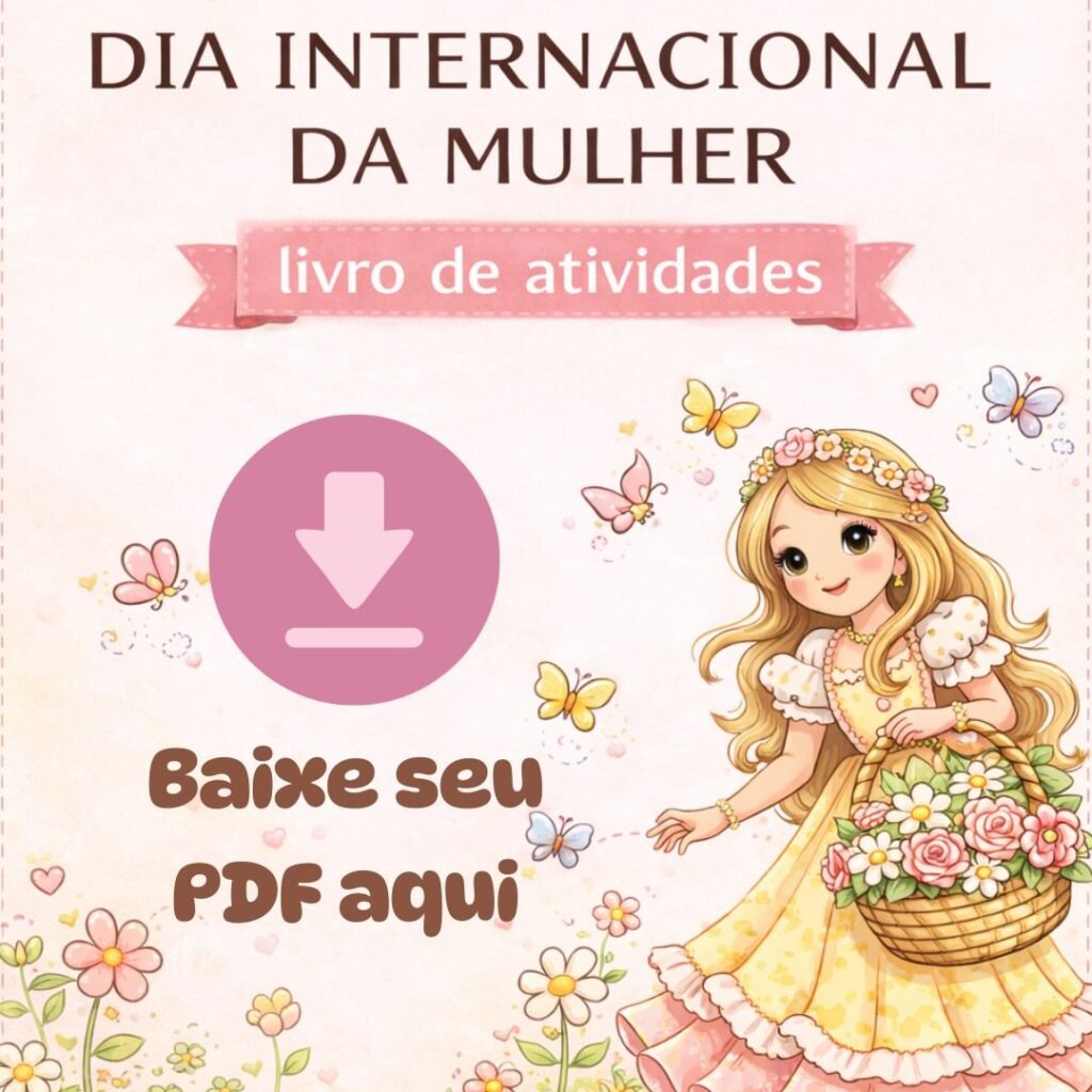 Atividades dia da mulher Educação infantil
