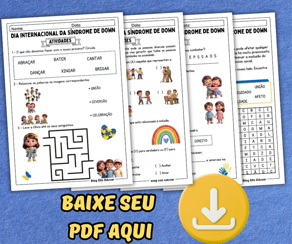 Atividades Dia Internacional da Síndrome de Down