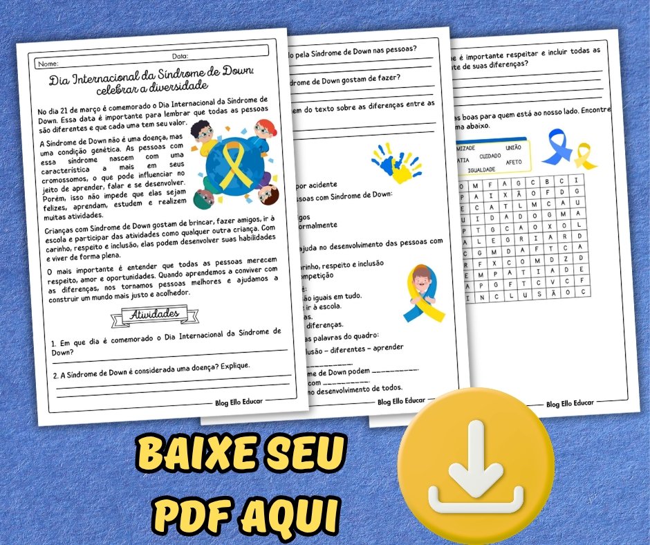 Atividades sobre o Dia Internacional da Síndrome de Down.