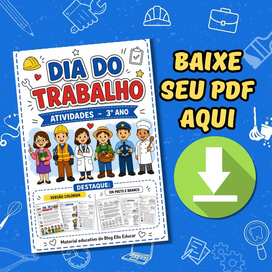 Atividades do Dia do Trabalho para 3° ano
