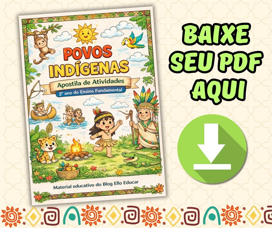 Atividades sobre povos Indígenas 2° ano