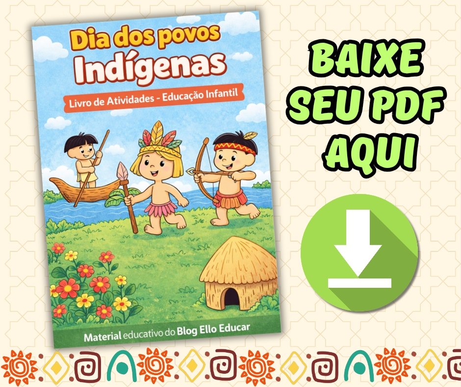 Atividades sobre Povos Indígenas para Educação Infantil