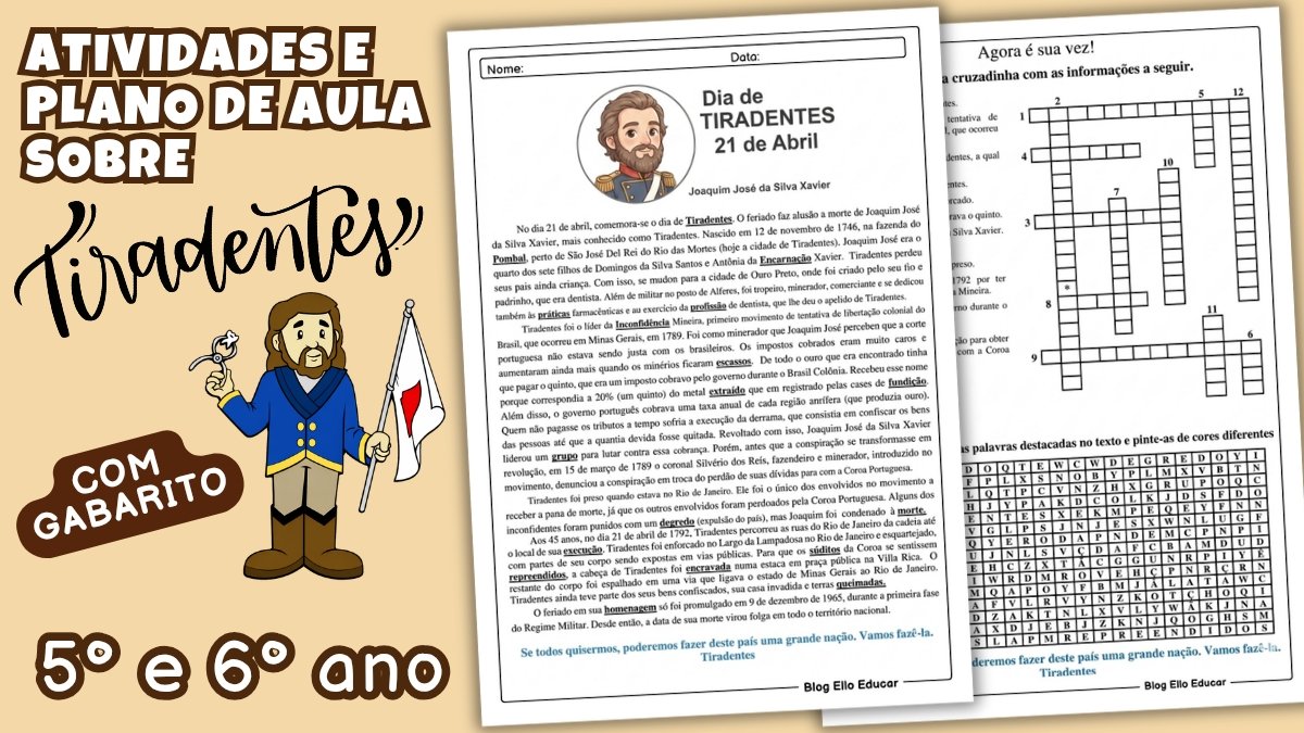 Atividades sobre Tiradentes 5° e 6° ano com PDF grátis com gabarito e Plano de Aula