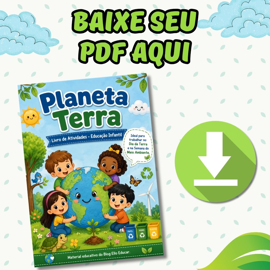 Atividades sobre a Terra - Educação Infantil