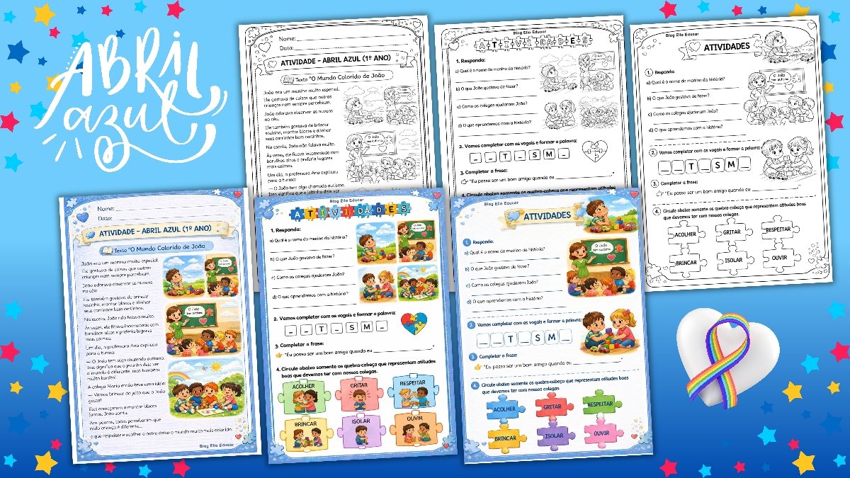 Atividades sobre o Abril Azul 1° ano com texto sobre inclusão