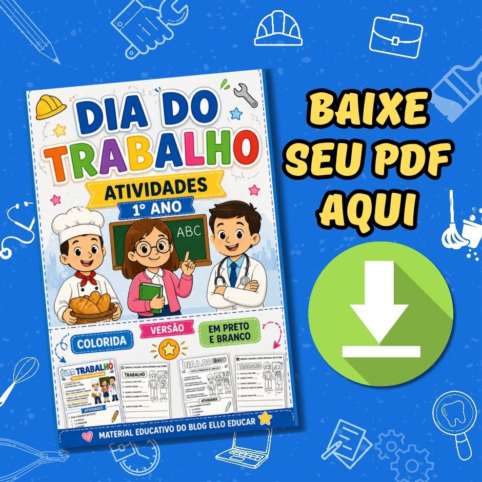 Atividades do Dia do Trabalho para 1° ano