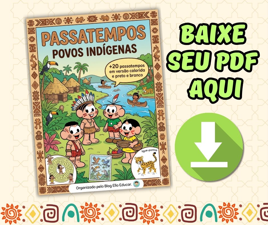 Passatempo Turma da Mônica Povos Indígenas