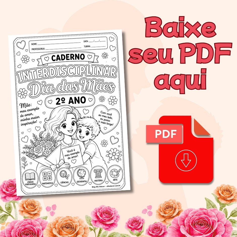 Atividades Dia das Mães 2° ano