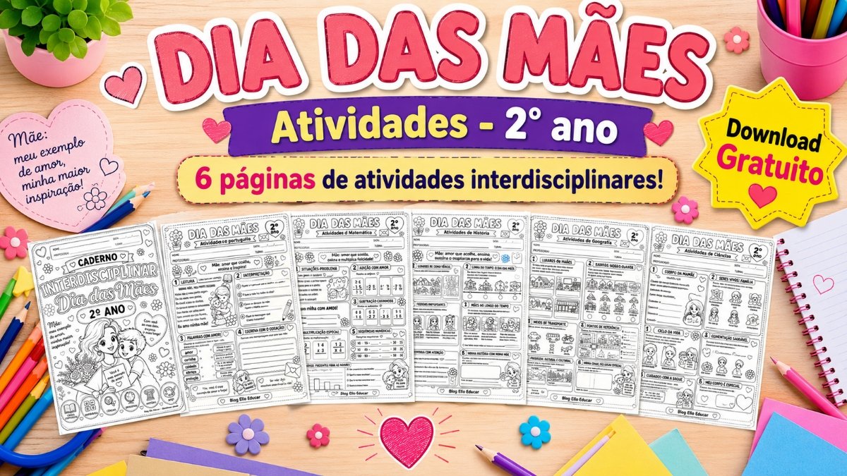 Atividades Dia das Mães 2° ano: Kit interdisciplinar em PDF