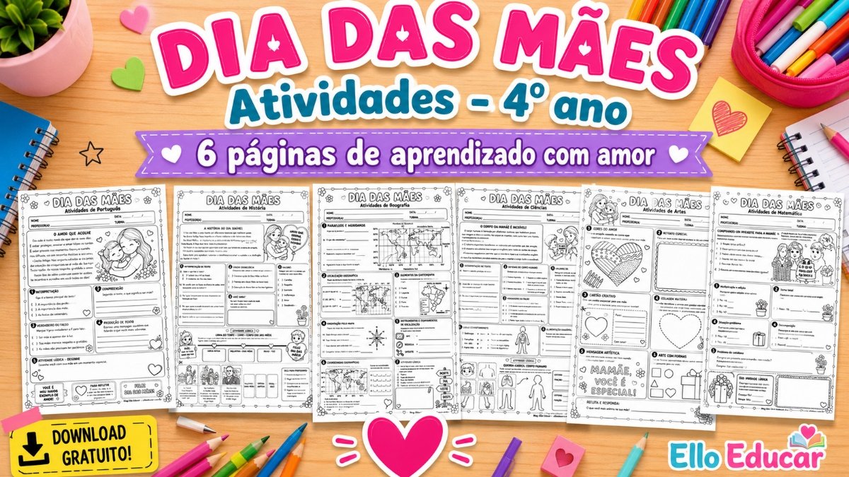 Atividades sobre Dia das Mães para 4° ano para todas as disciplinas