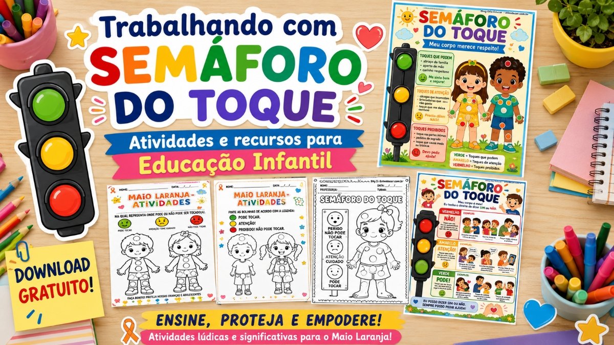 Atividades Semáforo do Toque para Educação Infantil com Cartaz e Atividade Interativa
