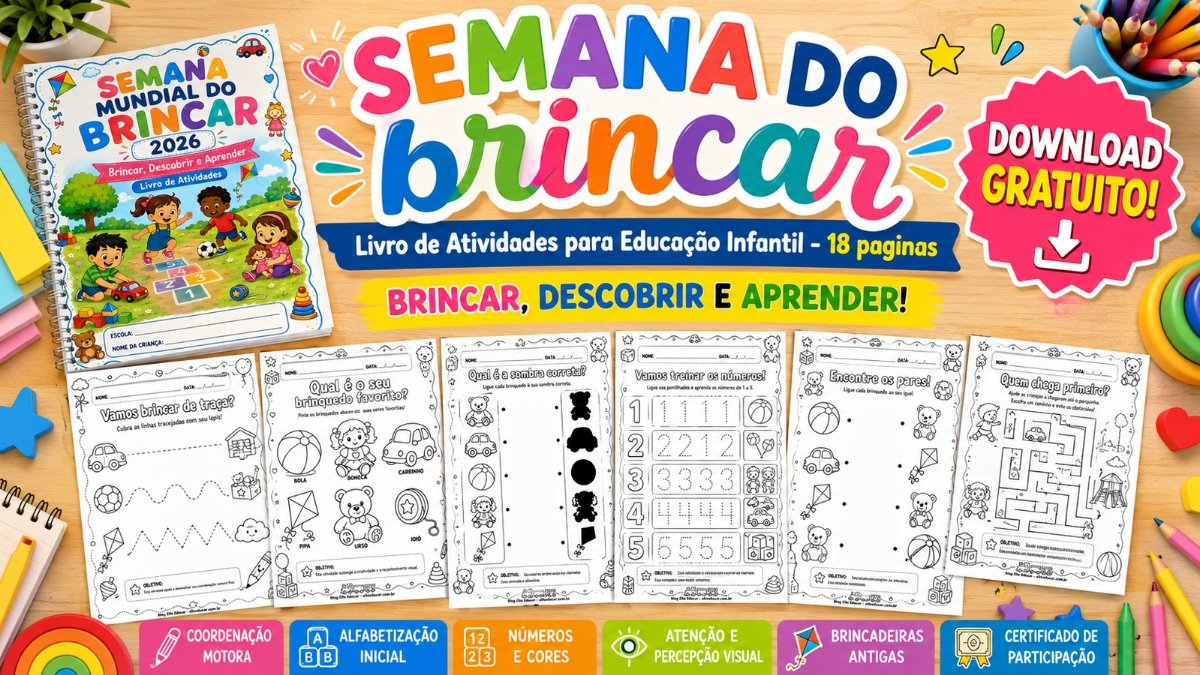 Atividades para a Semana do Brincar na Educação Infantil