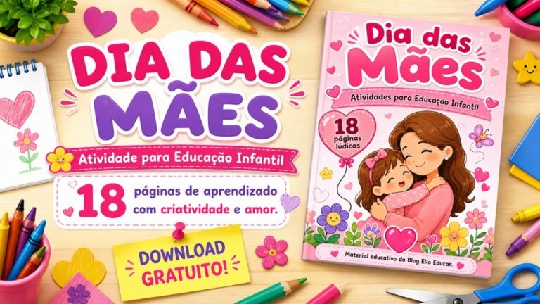 Atividades sobre Dia das Mães para Educação Infantil.