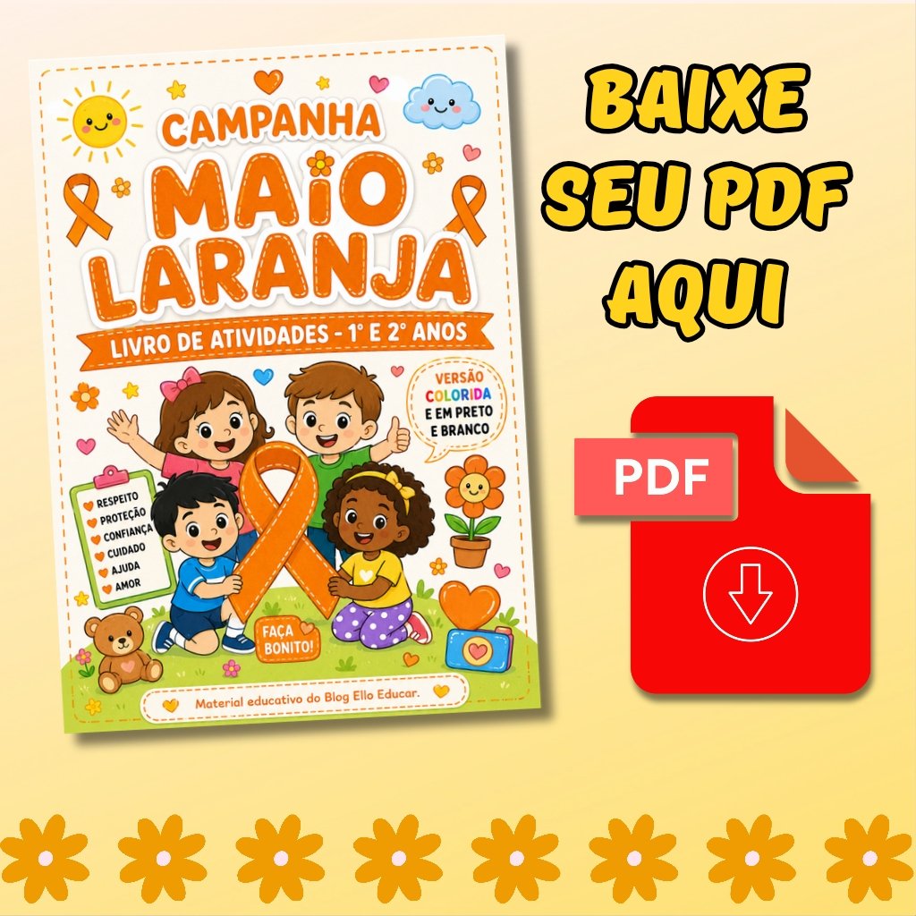 Atividades sobre Maio Laranja 1° e 2 ° ano_