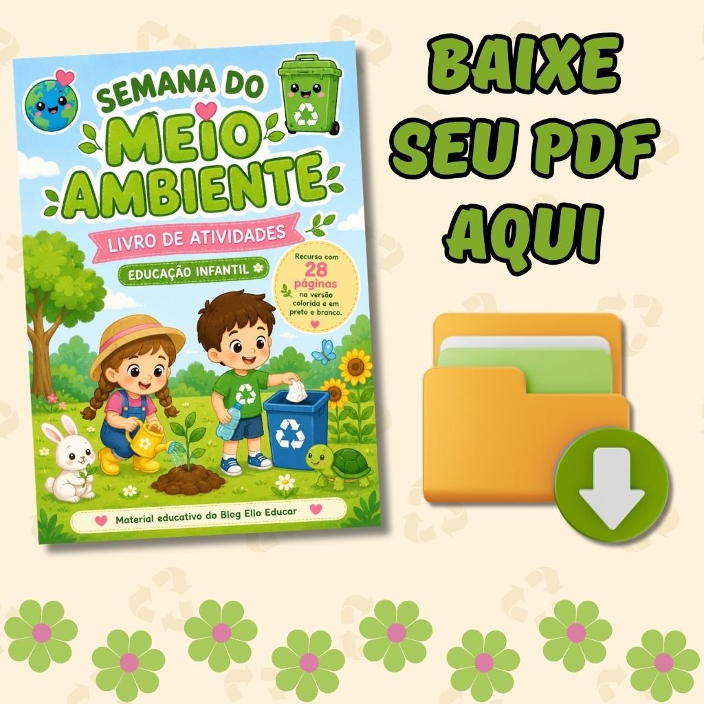 Atividades sobre Meio Ambiente para Educação Infantil