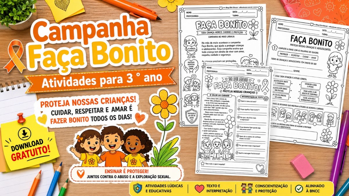 Atividades para trabalhar a Campanha Faça Bonito: recurso para 3° ano alinhado à BNCC