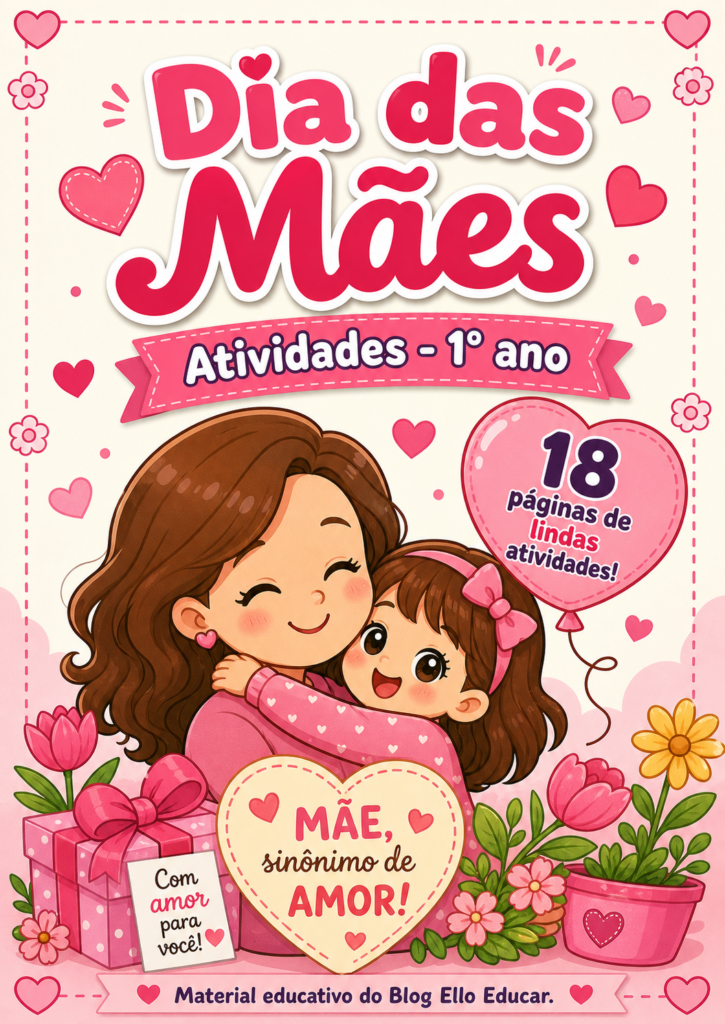 Atividades sobre Dia das Mães para 1° ano