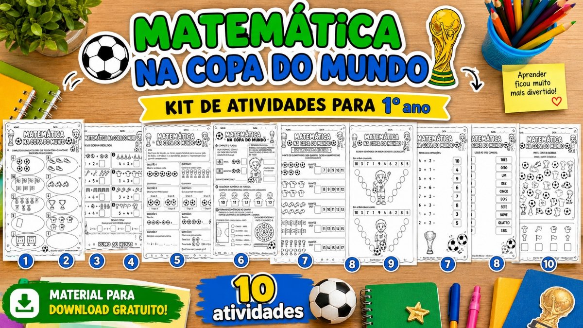 Atividades de Matemática da Copa do Mundo 1º Ano: Kit Gratuito em PDF para Imprimir