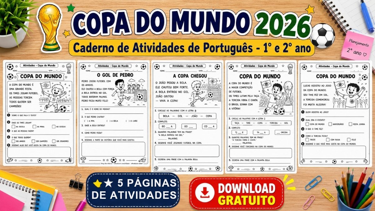 Atividades da Copa do Mundo para 1° e 2° ano: Caderno gratuito para imprimir
