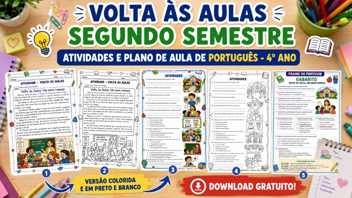 Atividades de Volta às aulas segundo semestre 4° ano: material gratuito com Plano de Aula