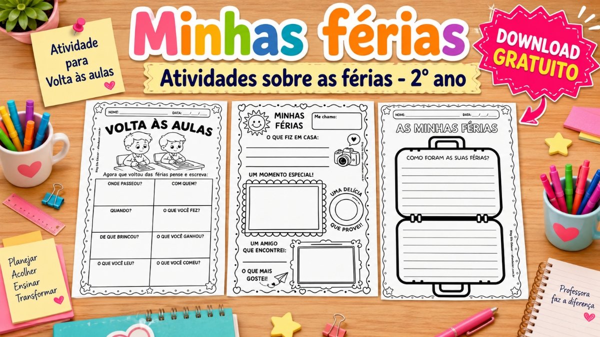 Atividades sobre as Férias 2° ano para imprimir (PDF Grátis com BNCC)